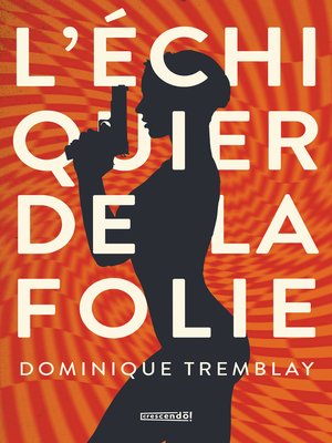 cover image of L'échiquier de la folie